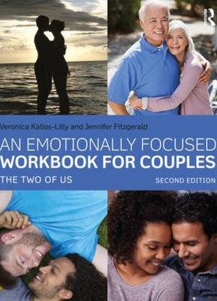 An Emotionally Focused Workbook for Couples 2nd ED