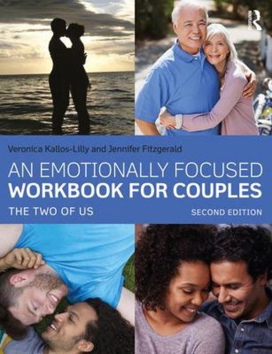 An Emotionally Focused Workbook for Couples 2nd ED