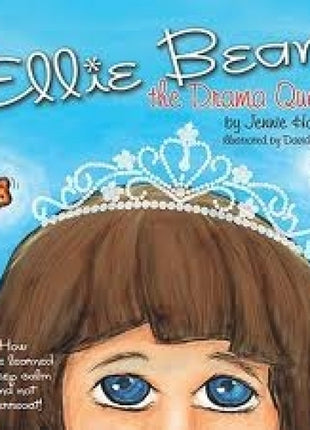 Ellie Bean the Drama Queen