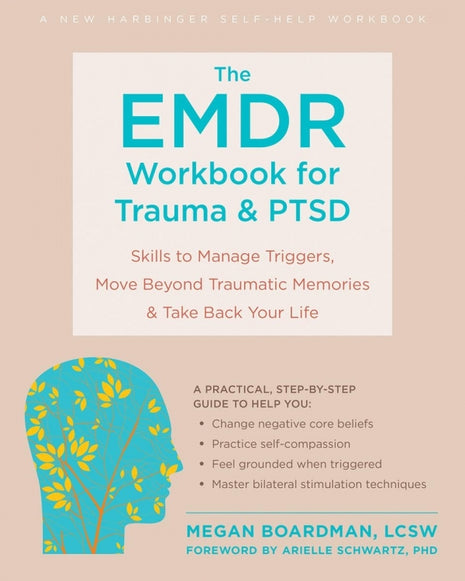 EMDR Workbook for Trauma & PTSD
