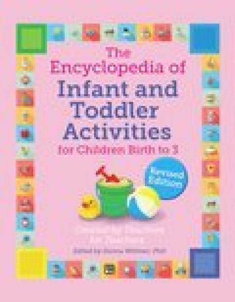 The Encyclopedia of Infant and Toddler Activities