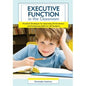 Executive Function in the Classroom