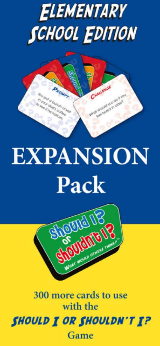 Should I or Shouldn't I?Â©  Elementary Expansion Cards Ages: 8-11