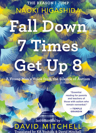 Fall Down 7 Times Get Up 8: Voice of Autism