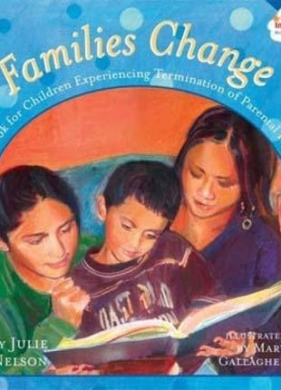 Families Change (Foster/Adoption)