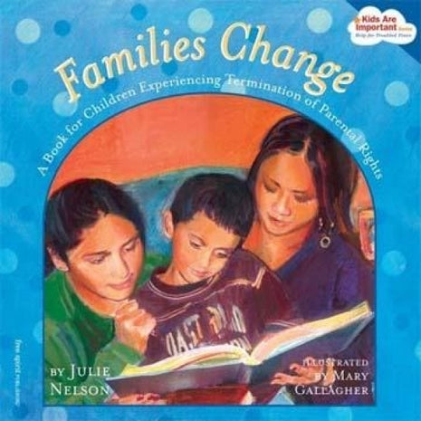 Families Change (Foster/Adoption)