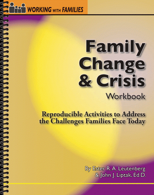Family Change & Crisis Workbook