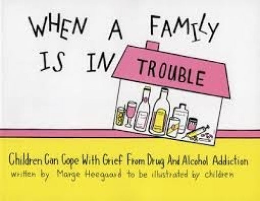 When A Family Is In Trouble