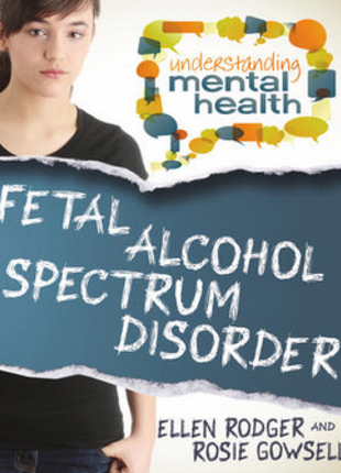 Fetal Alcohol Spectrum Disorder