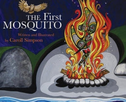 First Mosquito:  Indigenous Legend for Children