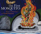 First Mosquito:  Indigenous Legend for Children