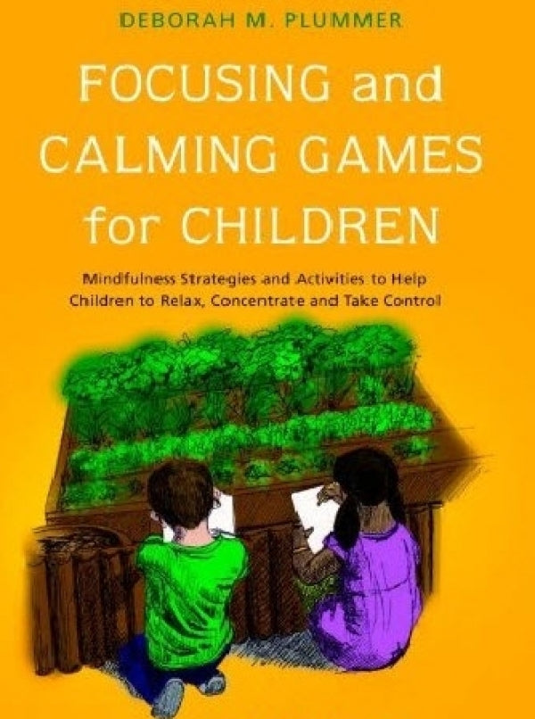 Focusing and Calming Games & Activities for Children