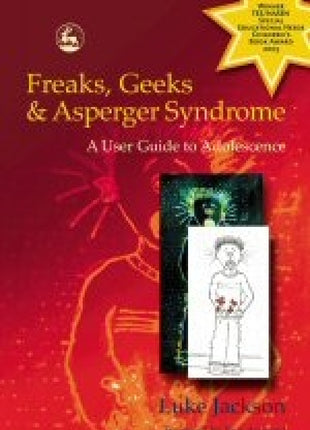Freaks, Geeks And Asperger Syndrome