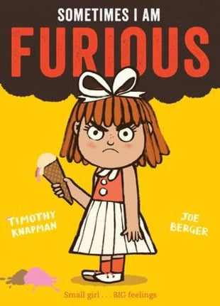 Sometimes I Am Furious