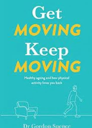 Get Moving Keep Moving