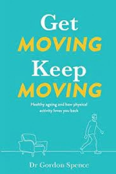 Get Moving Keep Moving