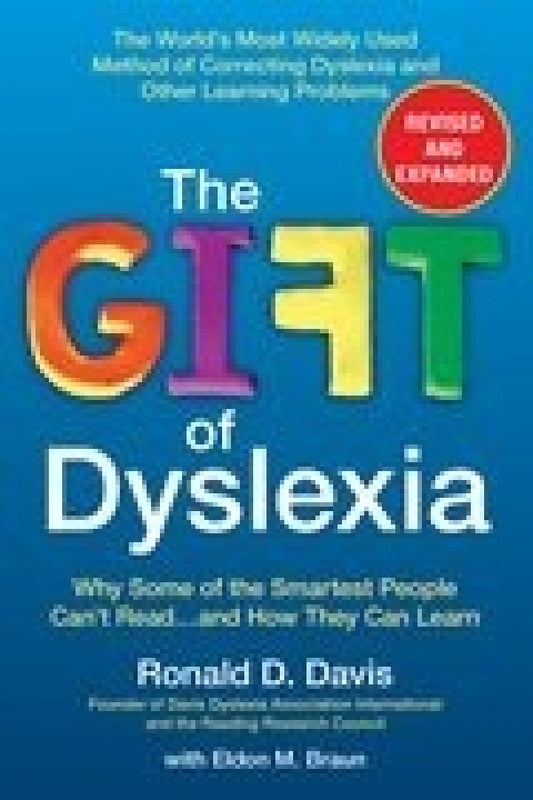 Gift of Dyslexia, Revised and Expanded