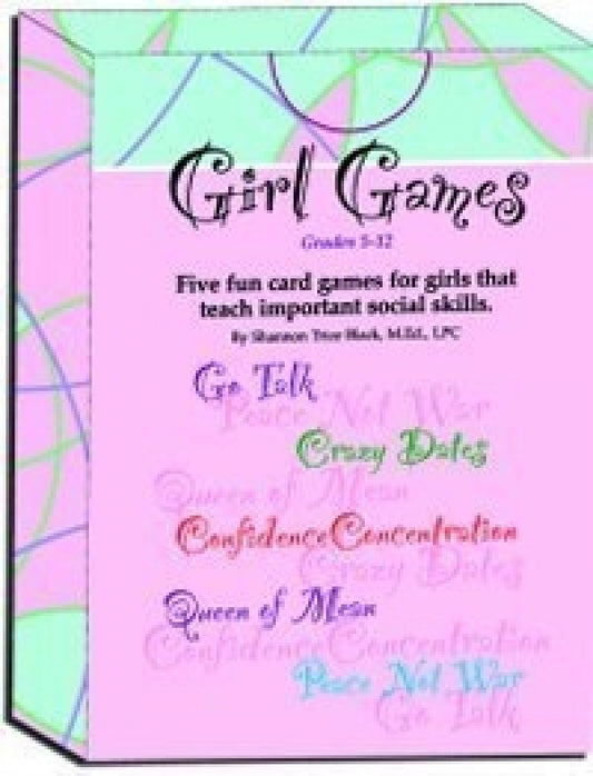 Girl Games: Five Fun Card Games for Girls That Teach Important Social Skills