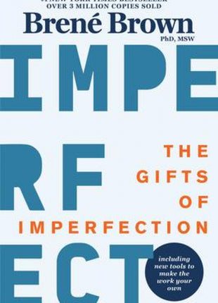 Gifts of Imperfection: 10th Anniversary Edition