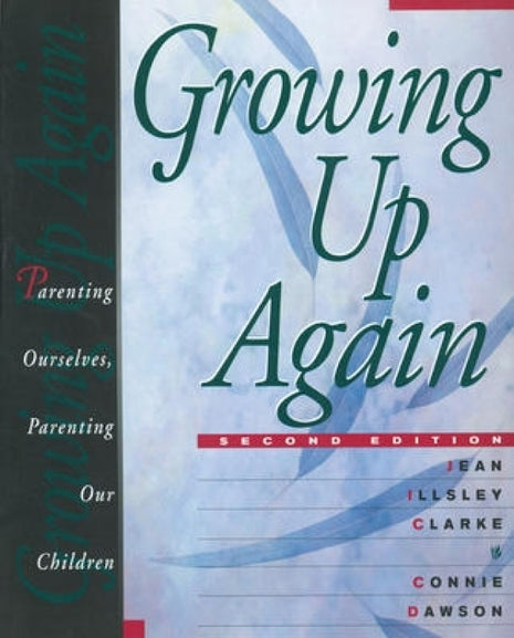 Growing Up Again (2nd Edition)