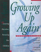 Growing Up Again (2nd Edition)