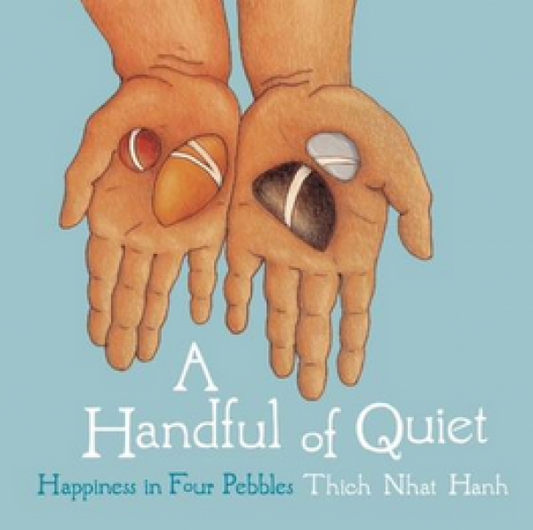 Handful of Quiet (Stress Reduction for Kids)