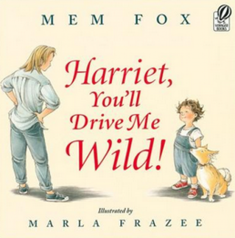 Harriet You'll Drive Me Wild