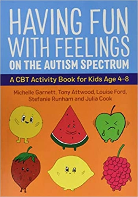Having Fun with Feelings on the Autism Spectrum Ages 4-8