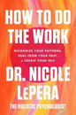 How to Do the Work