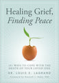 Healing Grief, Finding Peace