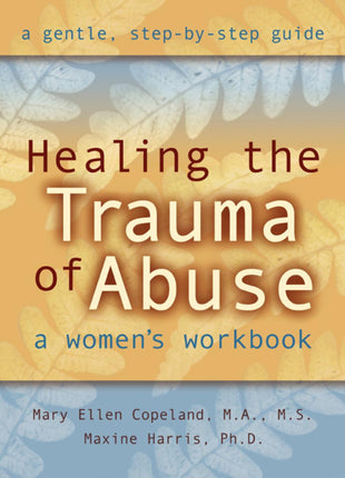 Healing the Trauma of Abuse