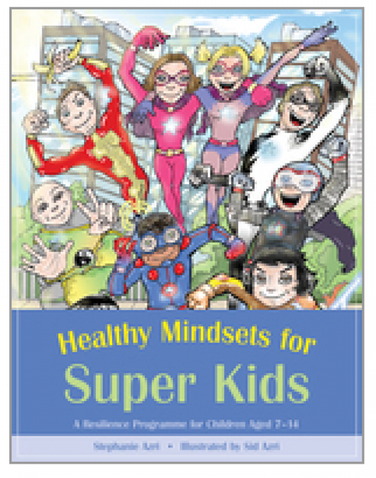 Healthy Mindsets for Super Kids: