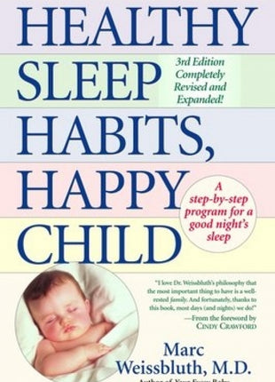 Healthy Sleep Habits, Happy Child