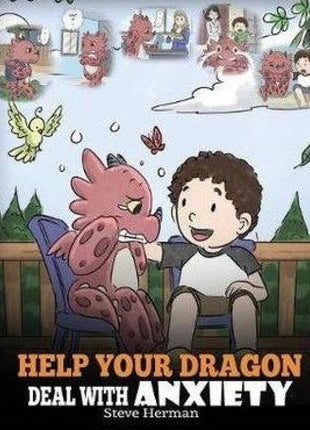 Help Your Dragon Deal With Anxiety