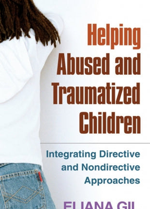 Helping Abused and Traumatized Children