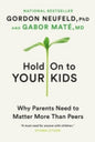 Hold On To Your Kids