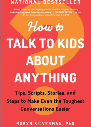 How to Talk to Kids about Anything