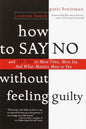 How To Say No Without Feeling Guilty