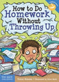 How to Do Homework Without Throwing Up, Revised & Updated