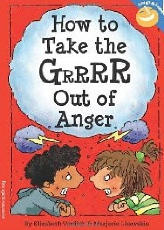 How to Take the Grrrr Out of Anger