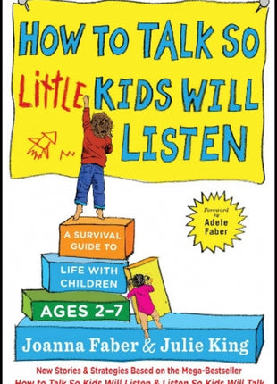 How to Talk So Little Kids Will Listen