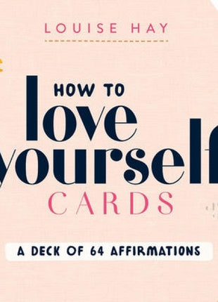 How to Love Yourself Card Deck
