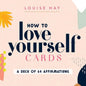 How to Love Yourself Card Deck