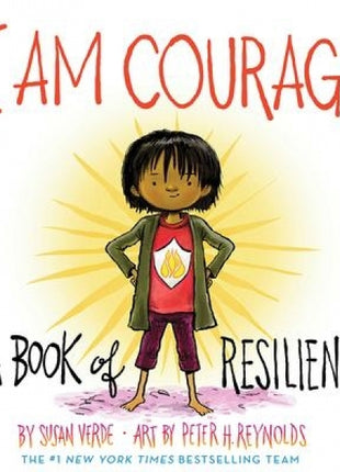 I Am Courage: A Book Of Resilience