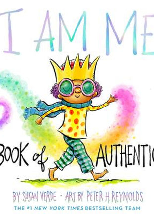 I Am Me: A Book of Authenticity