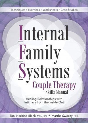 Internal Family Systems Couple Therapy Skills Manual