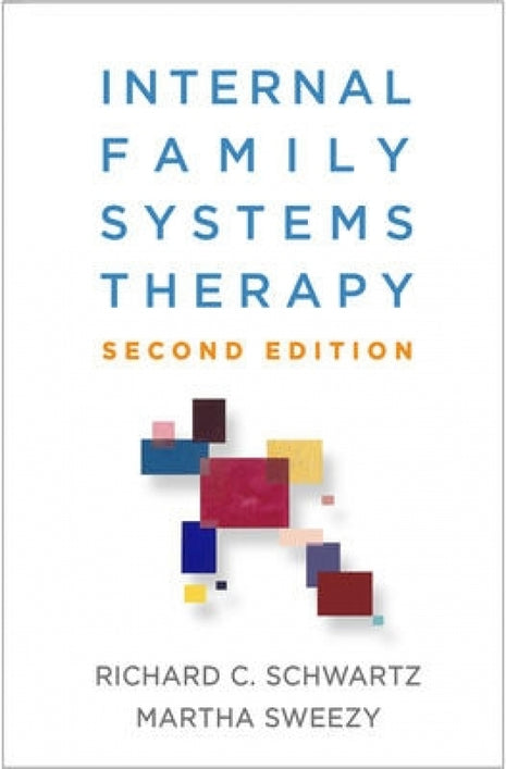 Internal Family Systems Therapy 2nd Edition