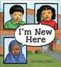 I'm New Here (Immigrant Children)