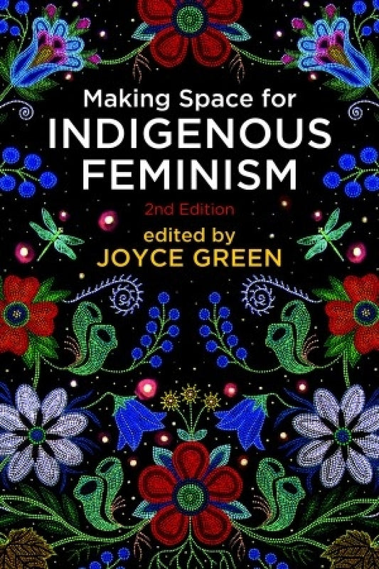 Making Space for Indigenous Feminism
