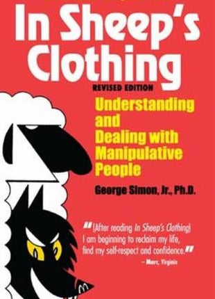 In Sheep's Clothing (Manipulative People)